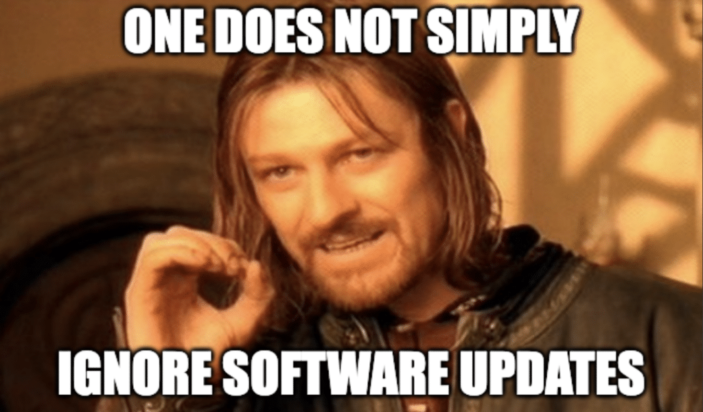 "One does not simply" cybersecurity memes for software updates 