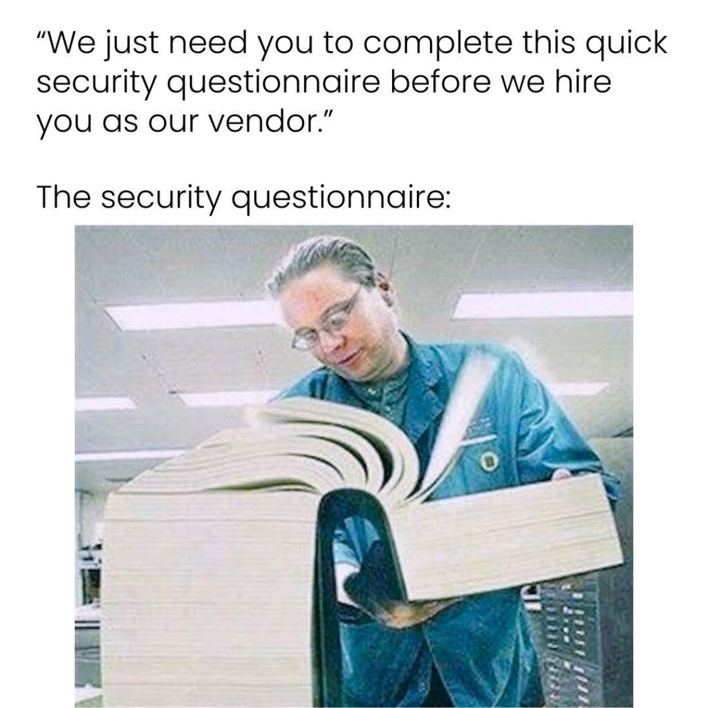 Cybersecurity Security Questionnaire Meme